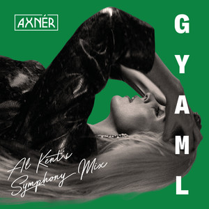 GYAML (Al Kent’s Symphony Mix)