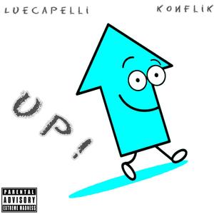 UP (feat. Konflik) (Explicit)