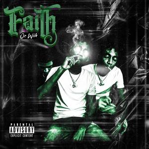 Faith (Explicit)