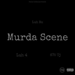 Murda Scene (Explicit)