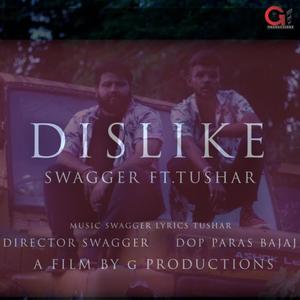Dislike(feat. Twk Tushar)