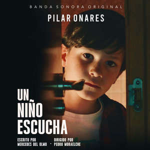 Un niño escucha (Original soundtrack)