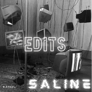 saline - Edits