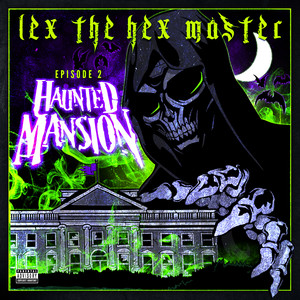 Haunted Mansion (Explicit)