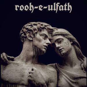 Rooh-e-Ulfath (feat. Yaseen Fazal)