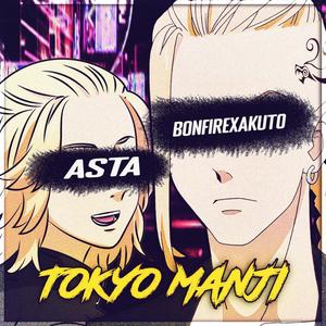 Tokyo Manji (feat. Asta) [Explicit]