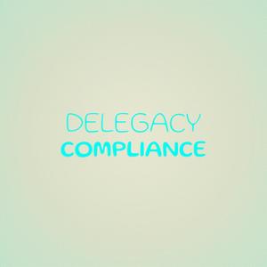 Delegacy Compliance