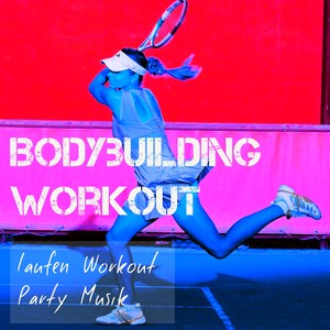 Bodybuilding Workout - Laufen Workout Party Musik mit Deep House Techno Electro Klingen