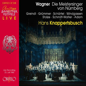 WAGNER, R.: Meistersinger von Nürnberg (Die) [Opera] [Greindl, Grümmer, Schartel, Windgassen, Bayreuth Festival Chorus and Orchestra, Knappertsbusch]