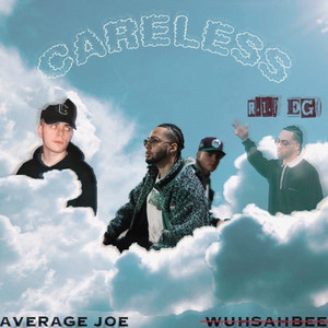 Careless(R.I.P Ego) (Explicit)