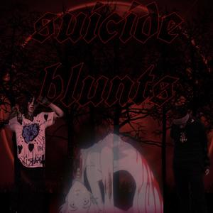 Suicide Blunts (Explicit)