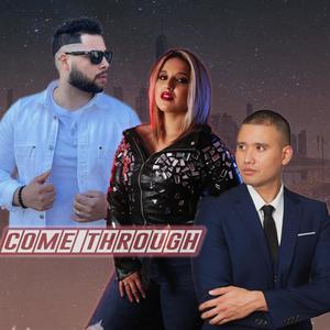 Come Through(feat. Giselle Tavera, Richie Duran & Ciscoguitar) (Bachata Version)