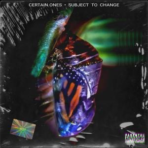 Subject To Change (feat. Bobby Craves, Fortified Mind, Dali', Champus Maximus & DJ Evi Denz) [Explicit]