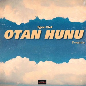 Otan Hunu (Freestyle) [Explicit]