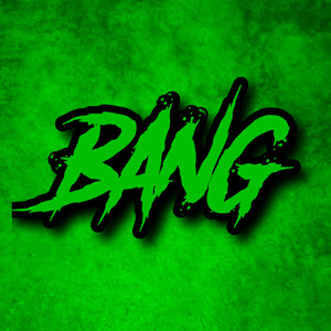 BANG