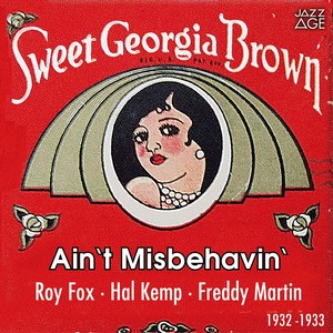 Ain't Misbehavin' (Original Recordings 1932 - 1933)