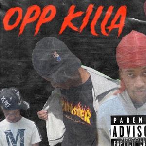 Opp Killa (Explicit)