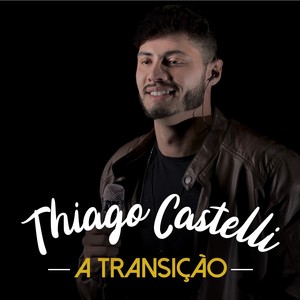 A Transição