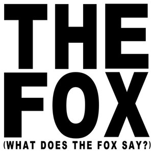 The Fox (What Does The Fox Say?)