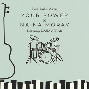Your Power x Naina Moray