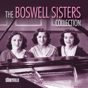 The Boswell Sisters Collection