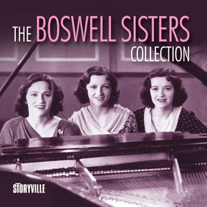 Boswell Sisters - Why Don't You Practice What You Preach