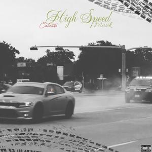 High Speed Musik (Explicit)