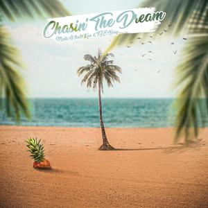 Chasin' The Dream, Pt. 1 (feat. Kae & TSE Berg) [Explicit]