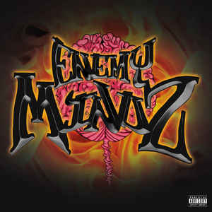 Mind Of A Enemy (Enemy Mindz) (Explicit)