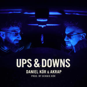 UPS & DOWNS (feat. DANIEL KÖR)