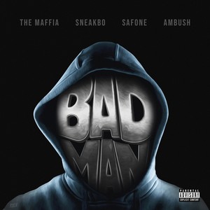 Bad Man (Explicit)