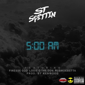 5AM (feat. Finesse God, Louie G The Don & Rubmoebetta) - Single [Explicit]