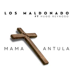 Mama Antula (feat. Hugo Reynoso)