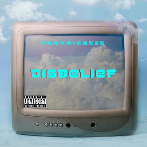 Disbelief (Explicit)