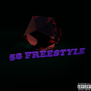 58 Freestyle (Explicit)