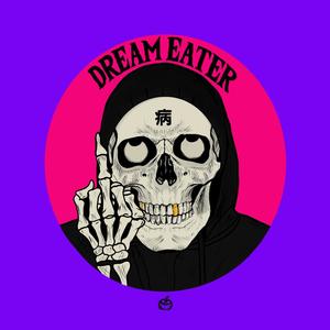 Dream Eater (Explicit)