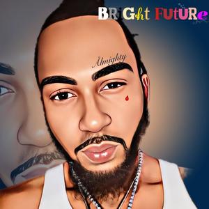 Bright future (Explicit)