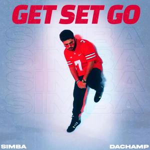Get Set Go (feat. DaChamp)