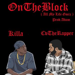 On The Block (feat. Killa) (Explicit)