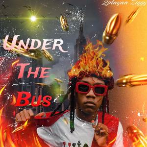 Under The Bus (Explicit)