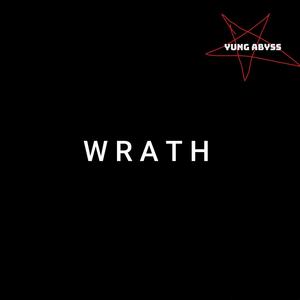 W R A T H (Explicit)