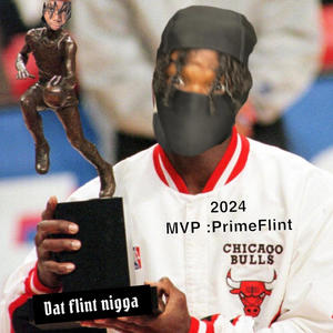 2024 Mvp: PrimeFlint (Explicit)