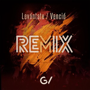 Levántate / Venció (Remix)