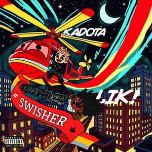 Swisher Leaf (with Kadota) [Explicit]