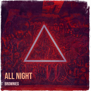 All Night (Explicit)