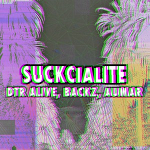 SUCKCIALITE