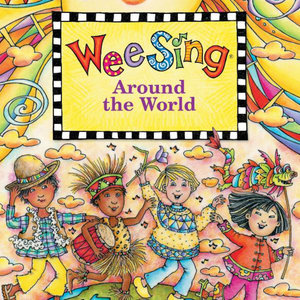 Wee Sing:Around the World