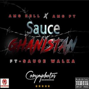 SauceGhanistan (feat. Sauce Walka) [Explicit]