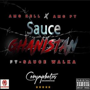 SauceGhanistan(feat. Sauce Walka) (Explicit)