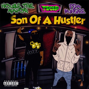 Son Of A Hustler (Explicit)